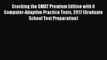[PDF] Cracking the GMAT Premium Edition with 6 Computer-Adaptive Practice Tests 2017 (Graduate