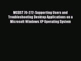 [PDF] MCDST 70-272: Supporting Users and Troubleshooting Desktop Applications on a Microsoft