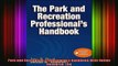 READ book  Park and Recreation Professionals Handbook With Online Resource The Full EBook