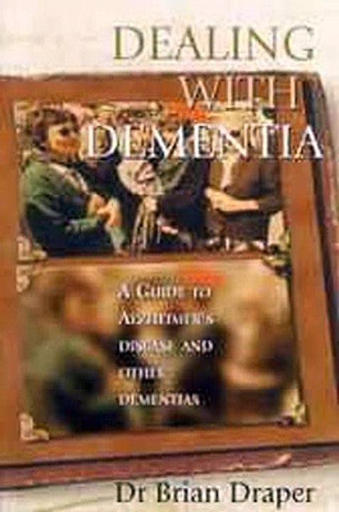 Dealing with Dementia Brian Draper Ebook EPUB PDF