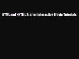 Download HTML and XHTML Starter Interactive Movie Tutorials PDF Free