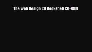 Read The Web Design CD Bookshelf CD-ROM Ebook Free