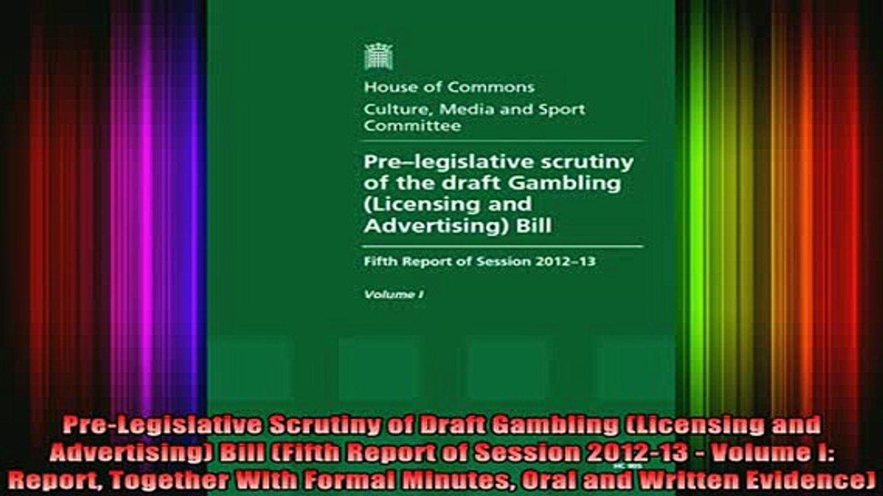 READ book  PreLegislative Scrutiny of Draft Gambling Licensing and Advertising Bill Fifth Report Full Free