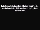 Download RailsSpace: Building a Social Networking Website with Ruby on Rails (Addison-Wesley