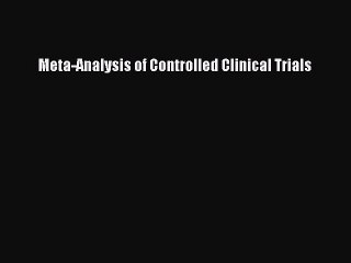 Read Meta-Analysis of Controlled Clinical Trials Ebook Free