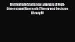 Read Multivariate Statistical Analysis: A High-Dimensional Approach (Theory and Decision Library