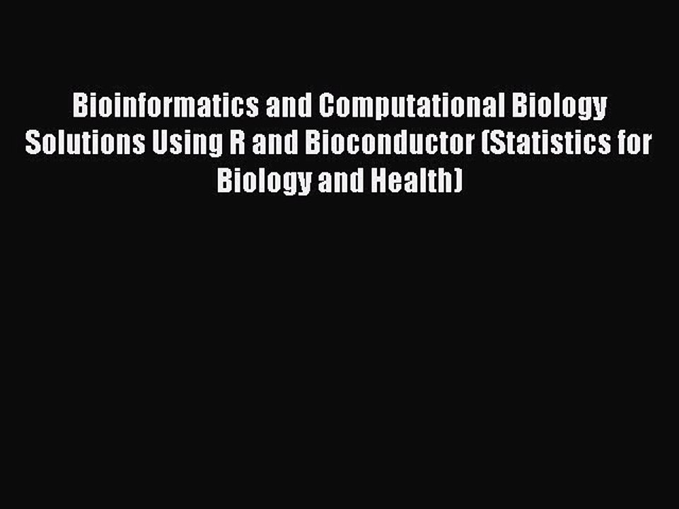 Read Bioinformatics and Computational Biology Solutions Using R and Bioconductor (Statistics
