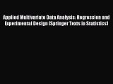Read Applied Multivariate Data Analysis: Regression and Experimental Design (Springer Texts