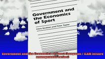 READ book  Government and the Economics of Sport Longman  ILAM leisure management series Full EBook