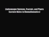Read Lindenmayer Systems Fractals and Plants (Lecture Notes in Biomathematics) Ebook Free