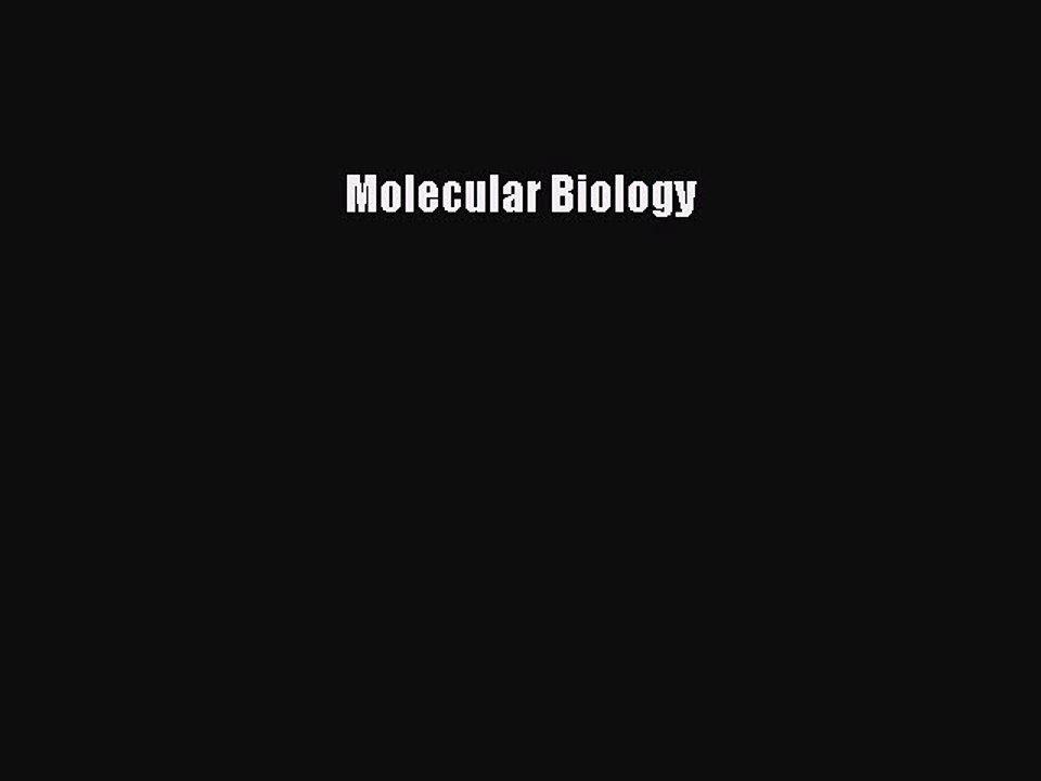 Read Molecular Biology Ebook Free
