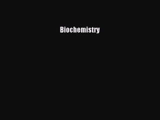 Download Biochemistry PDF Online