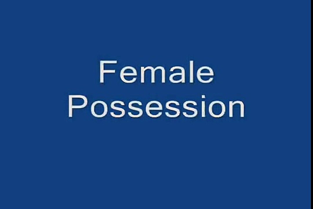 Female Possession 17