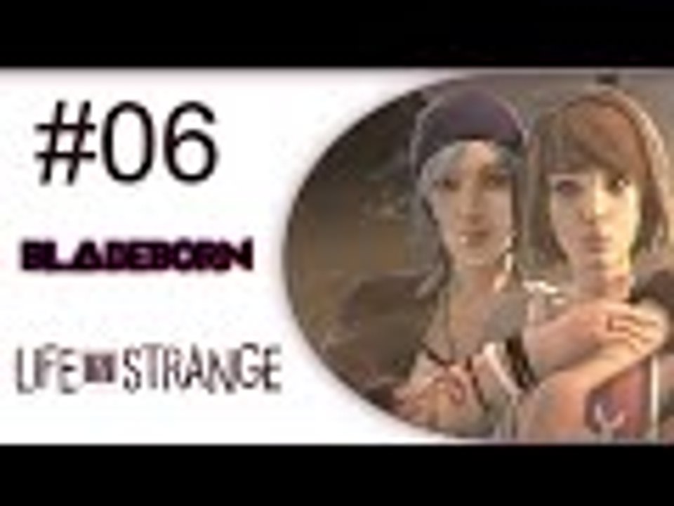 Life is Strange #06 -  Wir haben die Beweise. & Besuch bei Dana. Deutsch [HD]