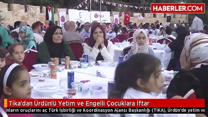 Tika'dan Ürdünlü Yetim ve Engelli Çocuklara İftar