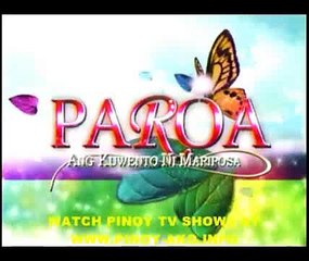 PAROA: Ang Kwento ni Mariposa - Episode 19, Part 2/4 (Barbie Forteza)
