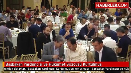 Başbakan Yardımcısı ve Hükümet Sözcüsü Kurtulmuş