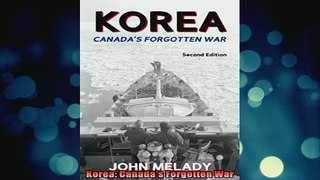 DOWNLOAD FREE Ebooks  Korea Canadas Forgotten War Full Free