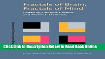 Download Fractals of Brain, Fractals of Mind: In Search of a Symmetry Bond (Advances in