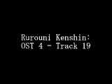 Samurai X / Rurouni Kenshin: OST 4 - Track 19