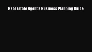 Download Real Estate Agent's Business Planning Guide Ebook Free