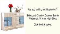 Sideboard Chest of Drawers Bari in White matt / Cream High Gloss