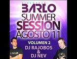 15.Sesion Agosto 2011 Discoteca Barlo Dj Rajobos & Dj Nev