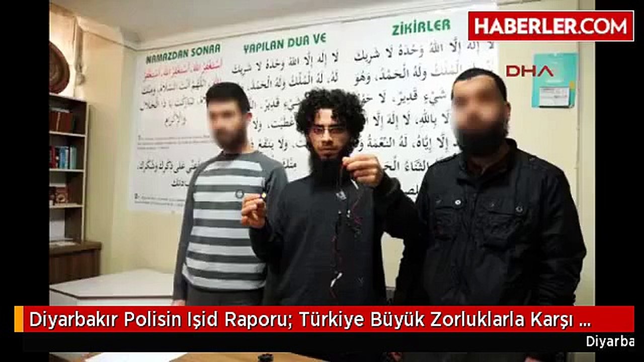 Diyarbakır Polisin Işid Raporu: Türkiye Büyük Zorluklarla Karşı Karşıya