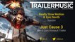 Just Cause 3 - Mech Land Assault Trailer Exclusive Music (Really Slow Motion & Epic North - Specter)
