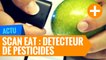 Scan Eat : détecter les pesticides dans les fruits et légumes