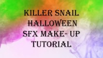 SFX Make-up Tutorials- Killer snail Halloween SFX Make-up Tutorial