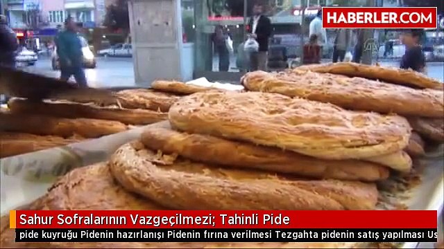Sahur Sofralarının Vazgeçilmezi: Tahinli Pide