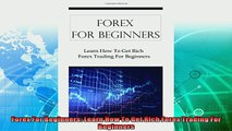 different   Forex For Beginners Learn How To Get Rich Forex Trading For Beginners