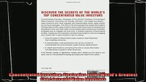 there is  Concentrated Investing Strategies of the Worlds Greatest Concentrated Value Investors
