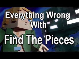 Everything Wrong With "Find The Pieces" In 1 Minute Or Less