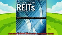 complete  Investing in REITs Real Estate Investment Trusts