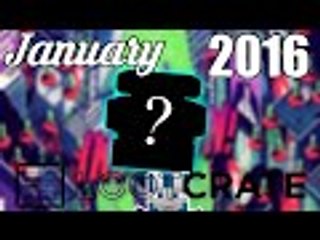 Loot Crate: January 2016 - Invasion!