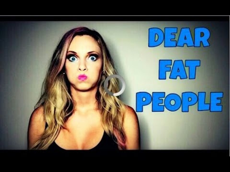 DEAR FAT PEOPLE (my honest opinion)