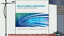 there is  MultiAsset Investing A Practitioners Framework