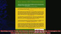 complete  Busting Loose From the Money Game MindBlowing Strategies for Changing the Rules of a