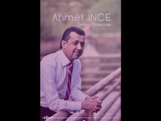 Ahmet İNCE "Elveda Şehr-i Ramazan"