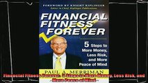 different   Financial Fitness Forever  5 Steps to More Money Less Risk and More Peace of Mind