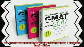 behold  The Official Guide to the GMAT Review 2017 Bundle  Question Bank  Video