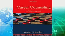 different   Career Counseling A Holistic Approach