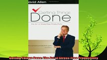 there is  Getting Things Done The Art of StressFree Productivity