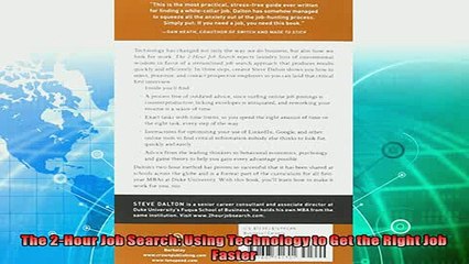 there is  The 2Hour Job Search Using Technology to Get the Right Job Faster