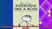 complete  Interview Like A Boss The most talked about book in corporate America