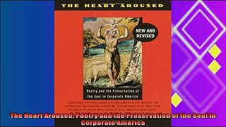book online   The Heart Aroused Poetry and the Preservation of the Soul in Corporate America