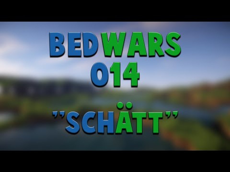 Let's Play Minecraft Bedwars #014 - 'Schätt' - [1080p] [GERMAN/DEUTSCH]