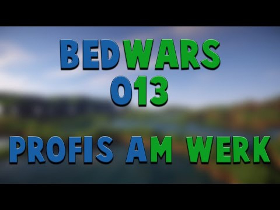 Let's Play Minecraft Bedwars #013 - Profis am Werk - [1080p] [GERMAN/DEUTSCH]
